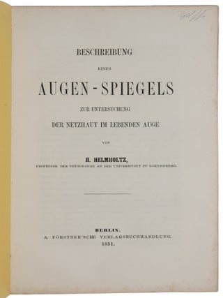Beschreibung eines Augen-Spiegels zur Untersuchung der Netzhaut im lebenden Auge.