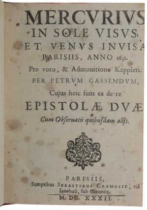 Item #6619 Mercurius in sole visus, et Venus invisa Parisiis, anno 1631. Pro voto, &...