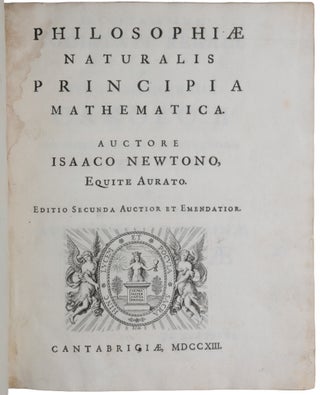 Item #6668 Philosophiae naturalis principia mathematica. Editio secunda auctior et emendatior....