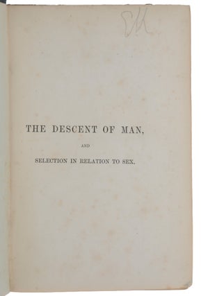 The Descent of Man, and Selection in Relation to Sex.