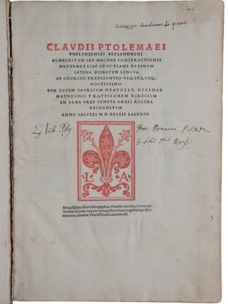 Almagestum seu magnae constructionis mathematicae opus plane divinum, latina donatum lingua ab Georgio Trapezuntio &hellip; per Lucam Gauricum Neapolit. divinae matheseos professorem egregium in alma urbe Veneta orbis regina recognitum. [Bound with:] APIAN, Peter. Introductio geographica Petri Apiani in doctissimas Verneri annotationes &hellip; cum quadrante novo Meteoroscopij loco usitatissimo. Huic accedit translatio nova primi libri Geographiae Cl. Ptolemaei translatio adiuncta &hellip; Adiuncta est epistola Io. de Regiomonte ad Reverendissimum Cardinalem Bessarionem &hellip; de utriusque arsque & vivendi rationibus de monstratura magnum opera Reverend. Petri Apiani sociogr.