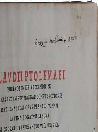 Almagestum seu magnae constructionis mathematicae opus plane divinum, latina donatum lingua ab Georgio Trapezuntio &hellip; per Lucam Gauricum Neapolit. divinae matheseos professorem egregium in alma urbe Veneta orbis regina recognitum. [Bound with:] APIAN, Peter. Introductio geographica Petri Apiani in doctissimas Verneri annotationes &hellip; cum quadrante novo Meteoroscopij loco usitatissimo. Huic accedit translatio nova primi libri Geographiae Cl. Ptolemaei translatio adiuncta &hellip; Adiuncta est epistola Io. de Regiomonte ad Reverendissimum Cardinalem Bessarionem &hellip; de utriusque arsque & vivendi rationibus de monstratura magnum opera Reverend. Petri Apiani sociogr.