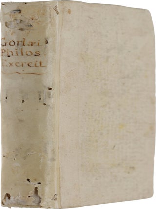 Exercitationes philosophicæ quibus universa fere discutitur philosophia theoretica, et plurima ac præcipua Peripateticorum dogmata evertuntur … cum gemino indice.